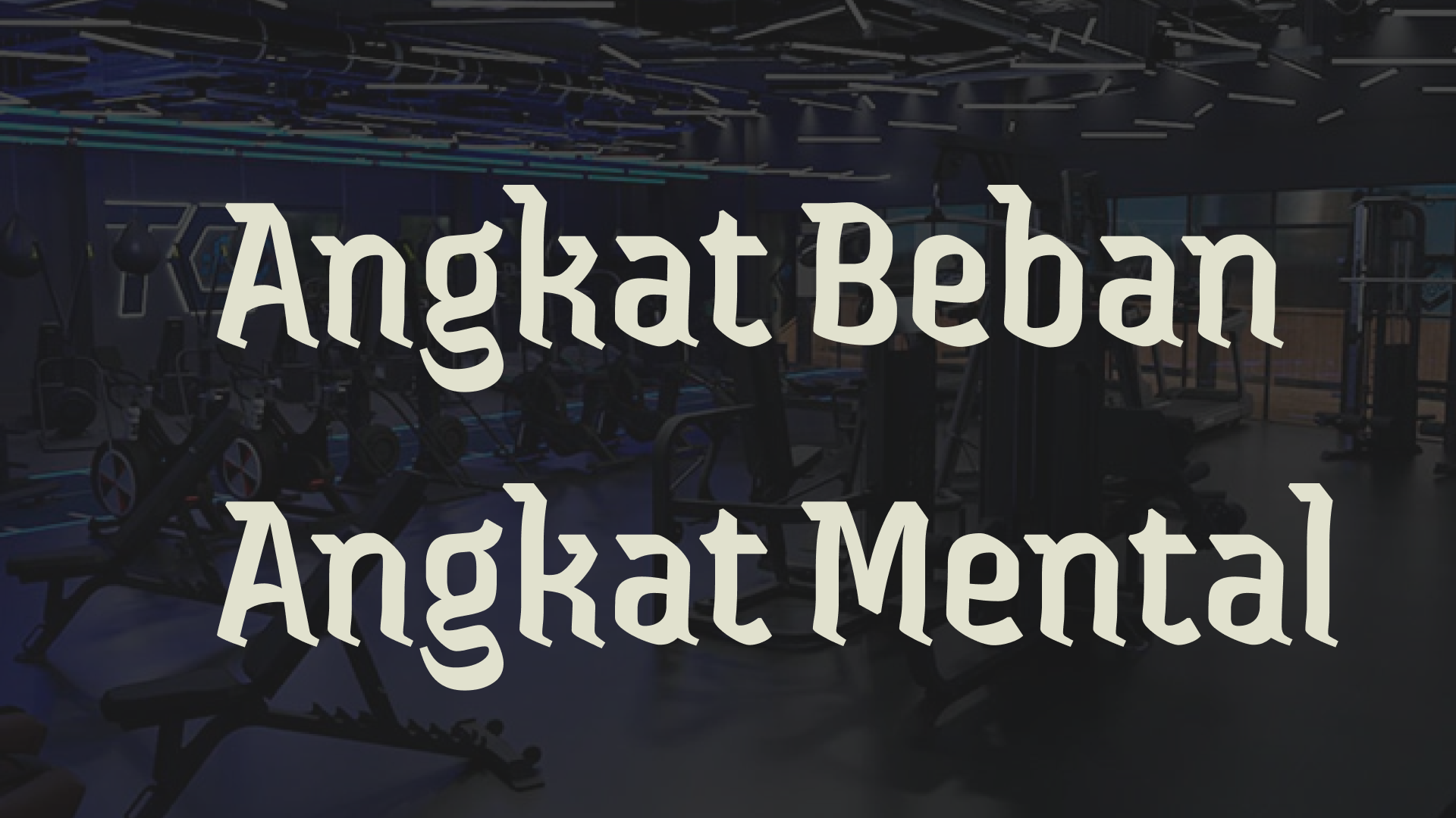 ../angkat-beban-angkat-mental.png